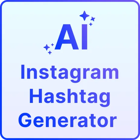 Free AI Instagram Hashtag Generator, Free Instagram Hashtag Maker Online